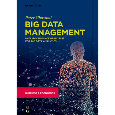 Big Data Management: Data Governance Principles for Big Data Analytics