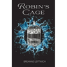 Robin's Cage