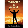 Porn-Free In 40 Days