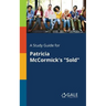 A Study Guide for Patricia McCormick's "Sold"