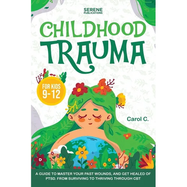 Childhood Trauma for Kids 9-12