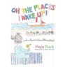 Oh The Places I Wake Up!