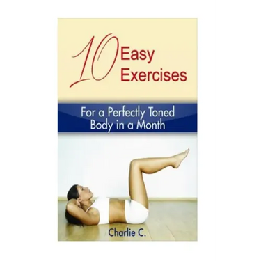 10 Easy Exercises for a Perfectly Toned Body in a Month
