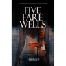 Five Farewells - A Southern Life with Dissociative Identity Disorder