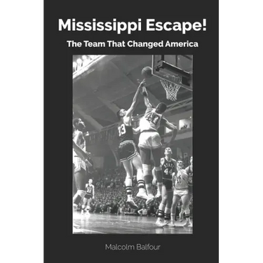 Mississippi Escape!: The Team that Changed America