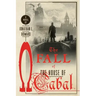 The Fall of the House of Cabal