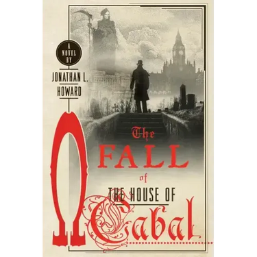 The Fall of the House of Cabal