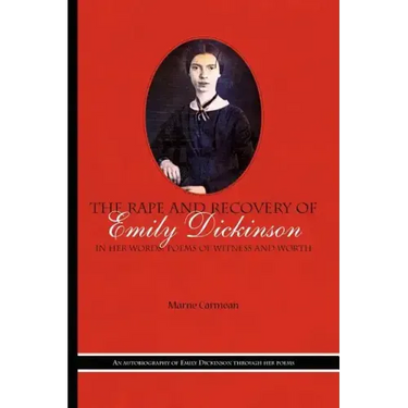 The Rape and Recovery of Emily Dickinson