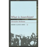 What Is Anarchism?