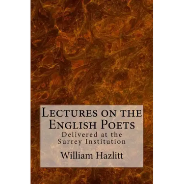 Lectures on the English Poets