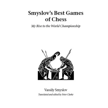 Smyslov's Best Games of Chess