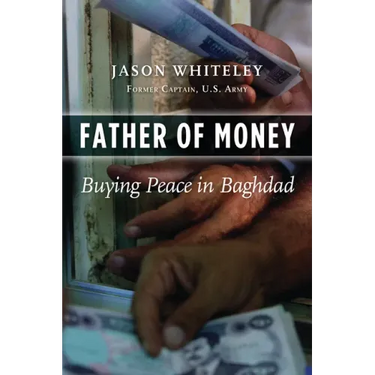 Father of Money: Buying Peace in Baghdad