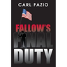 Fallow's Final Duty