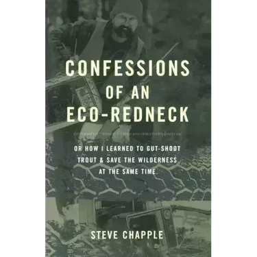 Confessions of an Eco-Redneck