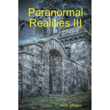 Paranormal Realities III