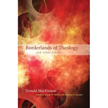 Borderlands of Theology
