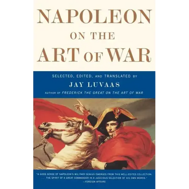 Napoleon on the Art of War