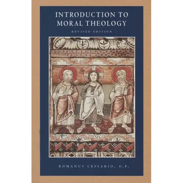 Introduction to Moral Theology, Rev