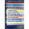 Fundamentals of RCS Prediction Methodology Using Parallelized Numerical Electromagnetics Code (Nec) and Finite Element Pre-Processor