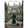 The Soft Touch: A Low Town novella