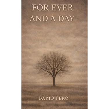 For Ever and a Day: The Shadowside Of Immortality