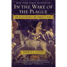 In the Wake of the Plague: The Black Death and the World It Made