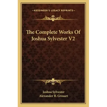 The Complete Works of Joshua Sylvester V2