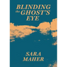 Blinding the Ghost's Eye