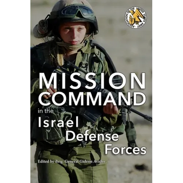 Mission Command in the Israel Defense Forces