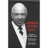 Looking Beyond Race: The Life of Otis Milton Smith