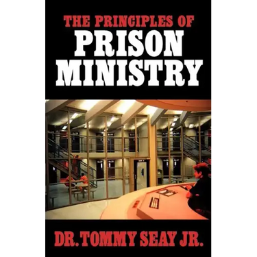 The Principles of Prison Ministry