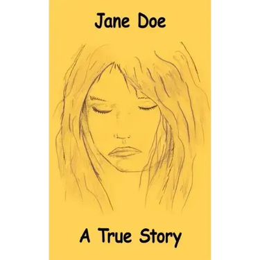 Jane Doe: A True Story