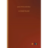 A Child-World