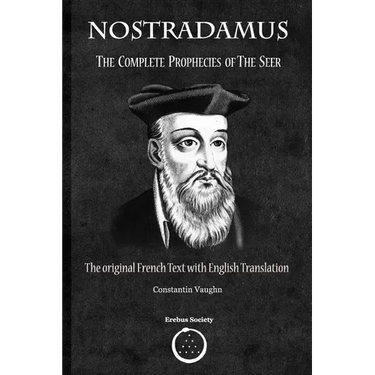 Nostradamus: The Complete Prophecies of the Seer
