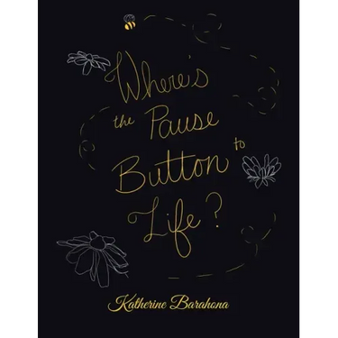 Where's the Pause Button to Life?
