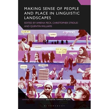 Making Sense of People and Place in Linguistic Landscapes