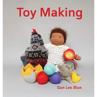 Toy Making: Simple Toys to Make for Children