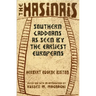 The Hasinais: Southern Caddoans as Seen by the Earliest Europeansvolume 182