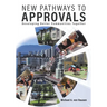 New Pathways to Approvals: Developing Better Communities Together