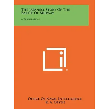 The Japanese Story of the Battle of Midway: A Translation
