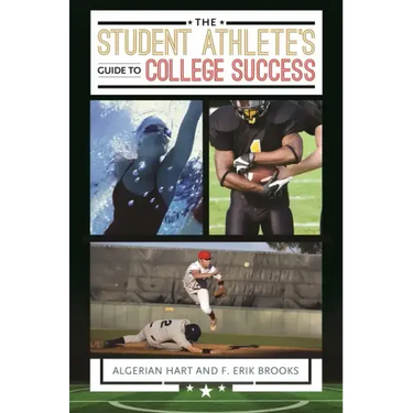 The Student Athlete's Guide to College Success