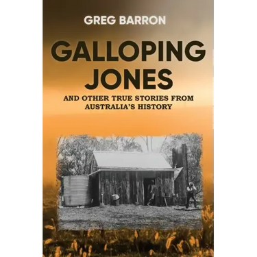 Galloping Jones: and other true stories from Australia's history