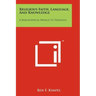 Religious Faith, Language, And Knowledge: A Philosophical Preface To Theology