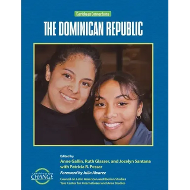 The Dominican Republic: Caribbean Connections