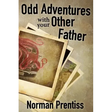 Odd Adventures with your Other Father