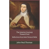 The Interior Journey Toward God: Reflections from Saint Teresa of Ávila