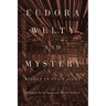 Eudora Welty and Mystery: Hidden in Plain Sight