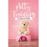 Potty Training for Girls in 3 days