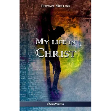 My life in Christ
