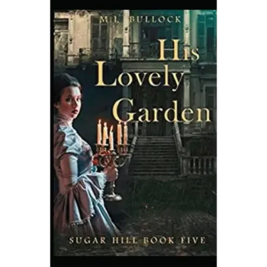 His Lovely Garden